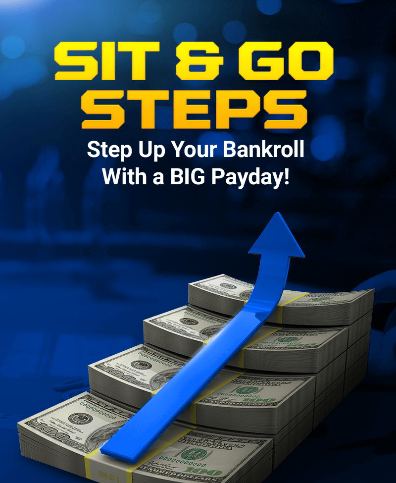 Sit & Go Steps!